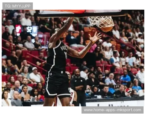 篮网旧将回归贡献关键得分瞬间